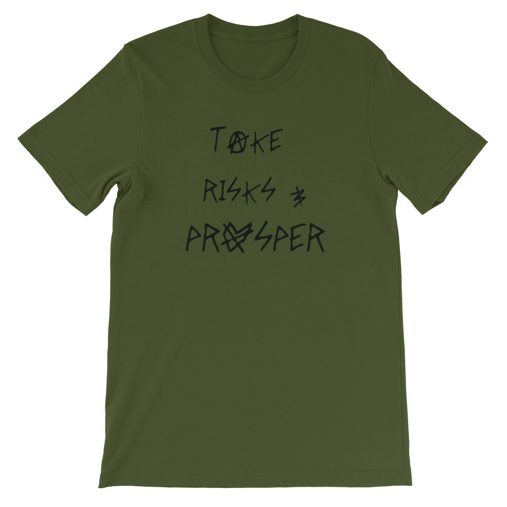 Take Risks & Prosper T-Shirt