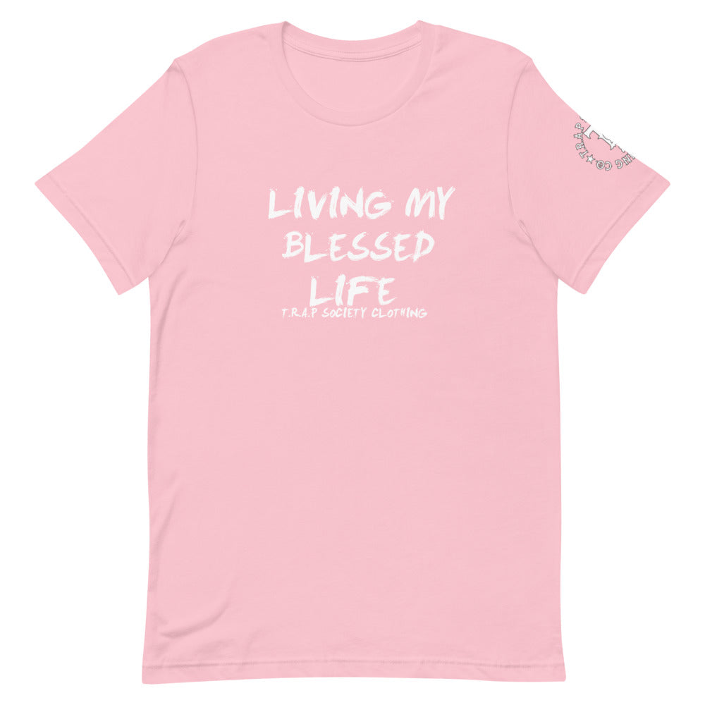 Living My Blessed  Life T-Shirt